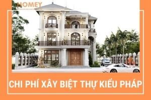 giá xây biệt thự kiểu pháp